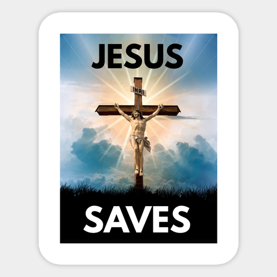 Jesus Saves - Jesus Saves - Sticker