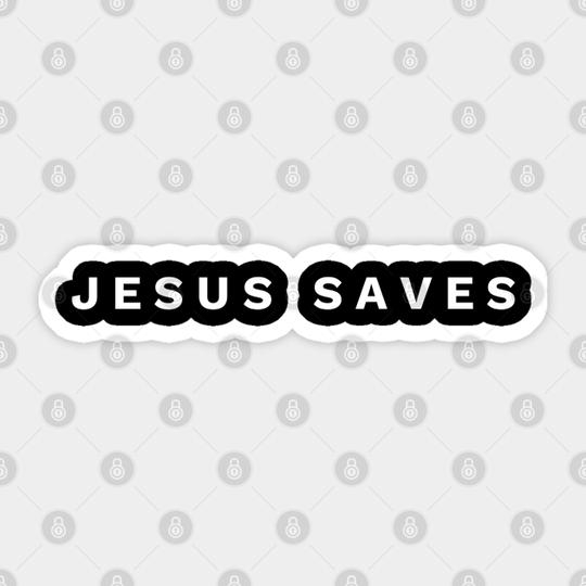 Jesus Saves - Christian - Jesus Saves - Sticker