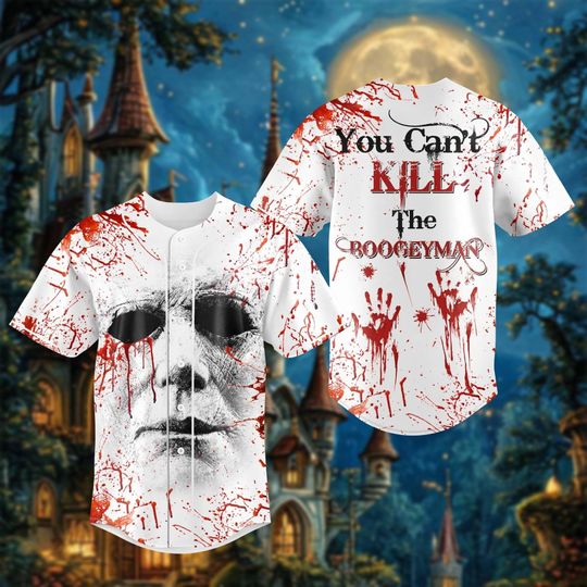 Halloween Michael Myers Baseball Jersey, Custom You Can't Kill The Boogeyman Jersey, Michael Myers Blood Horror Baseball Shirt, Scary Movie