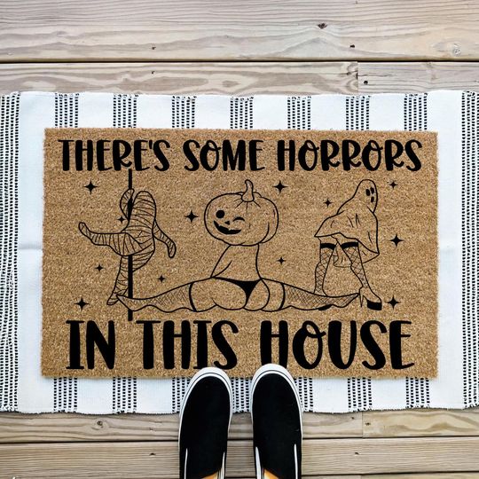 There's Some Horrors in This House Doormat, Halloween Welcome Mat, Front Door Mat, Halloween Mat, Welcome Mat, Spooky Season, Creepy Gift