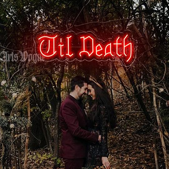 Til Death Neon Sign, Gothic Wedding Backdrop Neon Sign, Gothic home decor, Halloween-themed Wedding Party Decor, Goth Lover Anniversary Gift