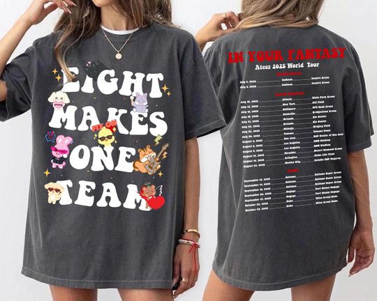 Ateez 8 Make 1 Team 2 Side Shirt, Ateez 2025 World Tour Shirt, Ateez In Your Fantasy Shirt