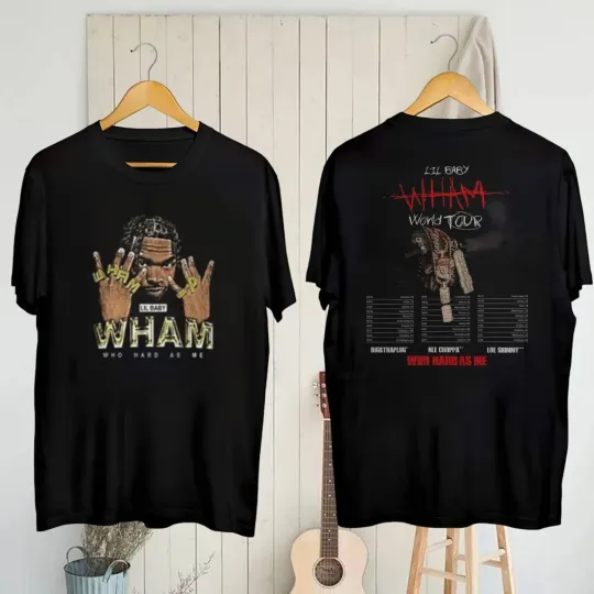 Lil Baby WHAM World Tour 2025 T-Shirt Official Concert Merch Gift for Fans