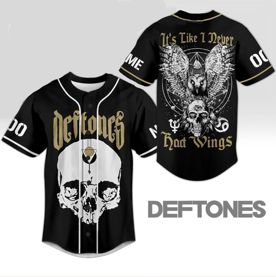 Deftone It’s Like I Never Had Wings Personalized Baseball Jersey A608