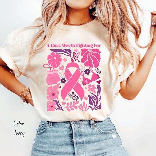 Boho Floral Breast Cancer Awareness Shirt, A Cure Worth Fighting For Shirt, Breast Cancer Support Shirt