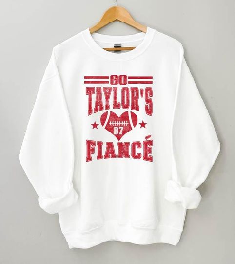 Go Taylor's Fiance Crewneck Sweatshirt, Chiefs Football Women's Fall Outfit
