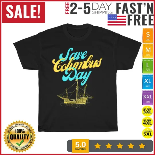 Save Columbus Day Vintage T Shirt Men Fashion 2023 T Shirt