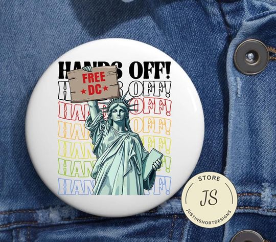 Free DC Hands Off Pin Button in 3 Sizes, Resist Federal Overreach Protest Pin, Human Rights Pin, Protest Pin, Anti Trump Pin, Social Justice