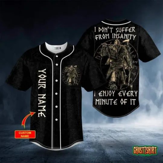 I Dont Suffer From Insanity Warrior Viking Custom Baseball Jersey