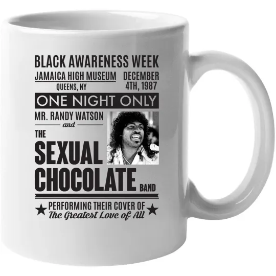Mr. Randy Watson and the Sexual Chocolate Band Coming to America Mug