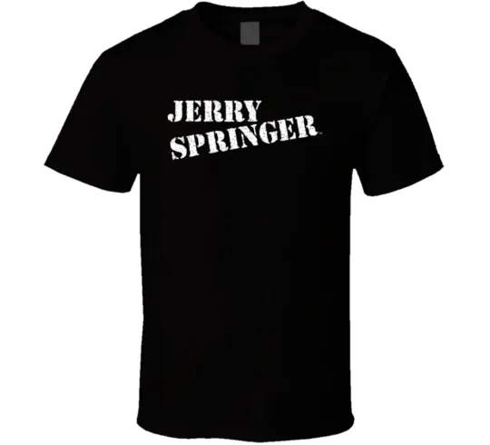 Jerry Springer 90s TV Show Talk Show T-Shirt