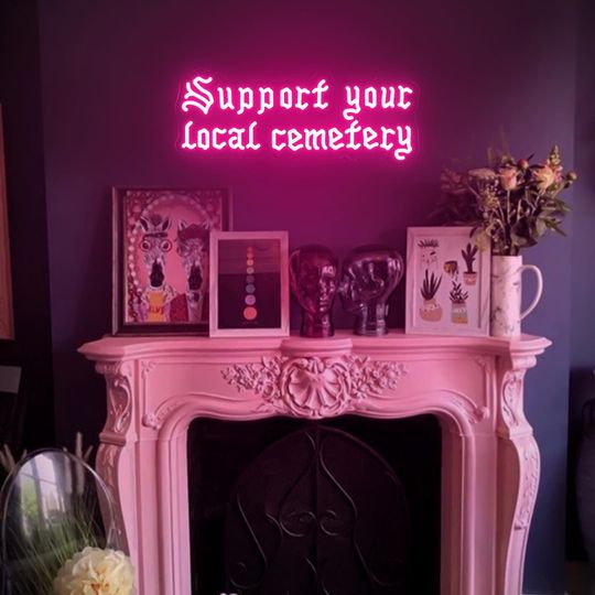 Support Your Local Cemetery neon sign, Gothic Neon Sign, Creepy Halloween Decor ,Gothic Wall Decor, Gothic Dark neon, graveyard room neon