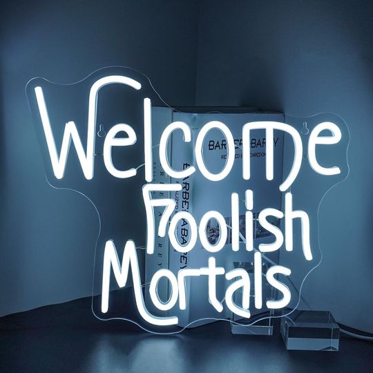 Discover Welcome Foolish Mortals Neon Sign: Halloween Party Decor