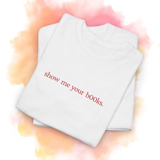 Discover Show Me Your Books T-Shirt | 90's Vintage Style, Unisex T-Shirt