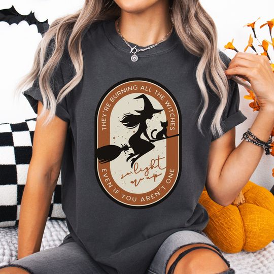 Discover Comfort Colors They're Burning All The Witches Even If You Aren't One Trendy Halloween Shirt, In My Witchy Era, Spooky Witch Reputation Tee