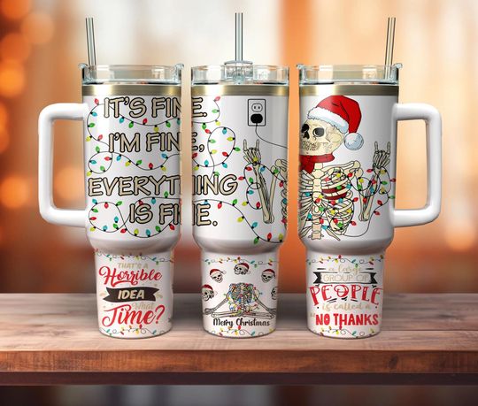 It's Fine I'm Fine Everything Is Fine 40oz Tumbler, Skull Xmas 2 pieces 40oz Wrap