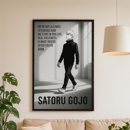 Satoru Gojo Quote Poster - Jujutsu Satoru Wall Art - Vertical Matte Poster - Digital Download