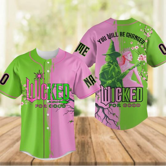 Discover Custom Wicked Baseball Jersey, Musical Movie Jersey, Pink Goes Good With Green Baseball Shirt, Changed For Good Shirt, Wicked Fan Shirt