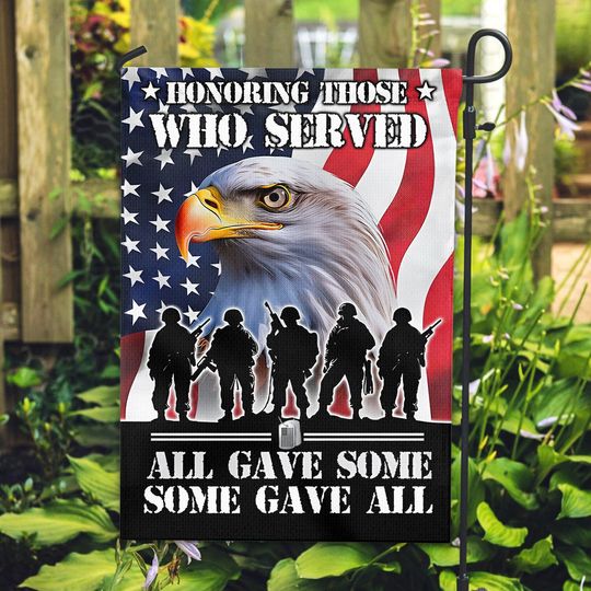 Discover All Gave Some Veteran Flag, Patriotic Memorial Day Flag, Proud Veteran Garden Flag