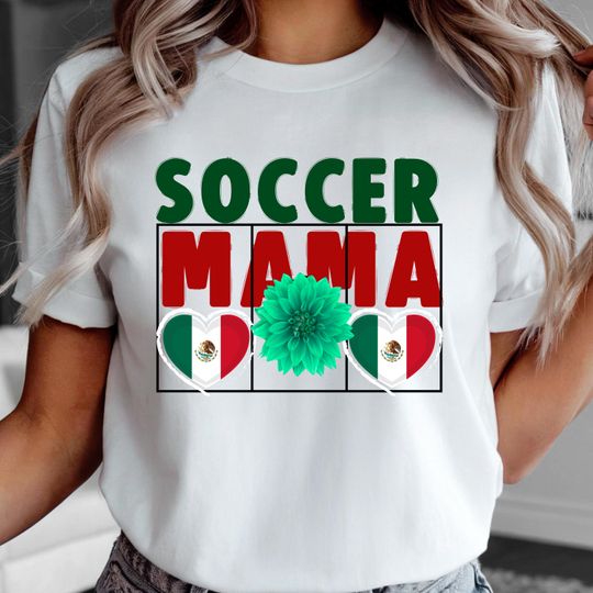 Discover Soccer Mama T-Shirt: Mexican Women's FIFA World Cup 2026 Fan Apparel