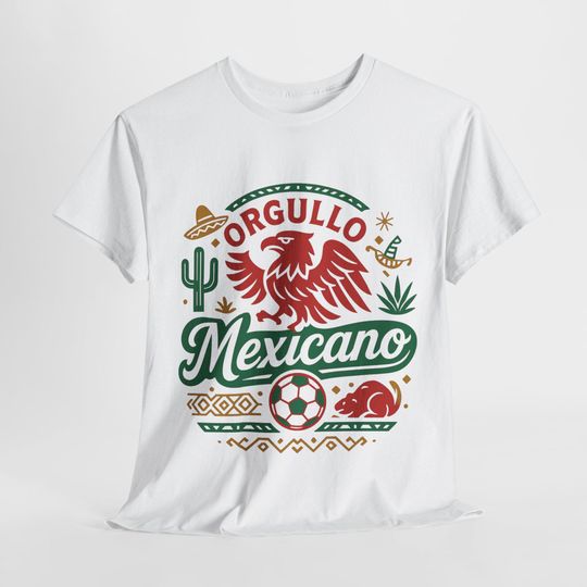 Discover Mexico World Cup 2026 Soccer Shirt, Orgullo Mexicano, Sports Enthusiasts, Football Lovers
