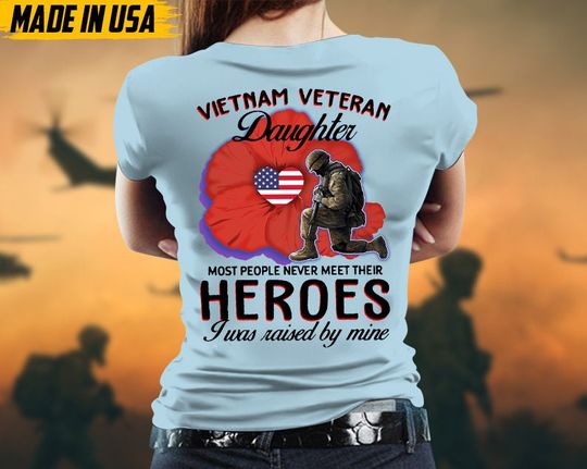 Vietnam Veteran Daughter Shirt, Vietnam Veteran T-Shirt, Military Daughter