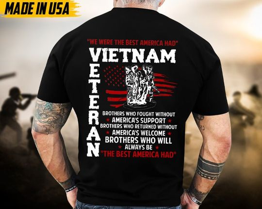 Discover We Were The Best America Had Vietnam Shirt, Veterans Day Gift