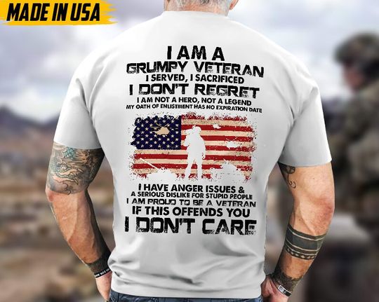 US Veteran Shirt, Veteran Day, Gift For Veteran, I Am A Grumpy Veteran