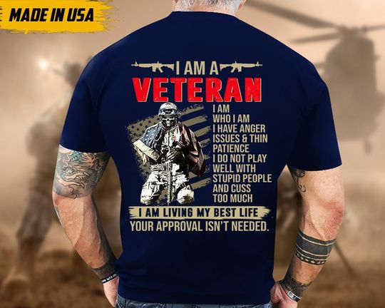 Discover I Am A Veteran Unisex Shirt, I'm Living My Best Life,