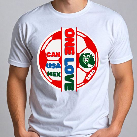 Discover 2026 World Cup T-Shirt: USA, Canada, Mexico - One Love Design