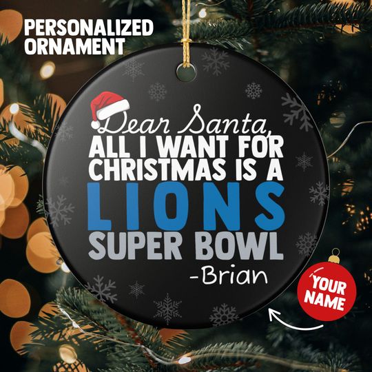 Detroit Lions Christmas Ornament Gift for All I Want For Lions Christmas Gift for Dad Holiday Decoration for Lions Stocking Stuffer For Him
