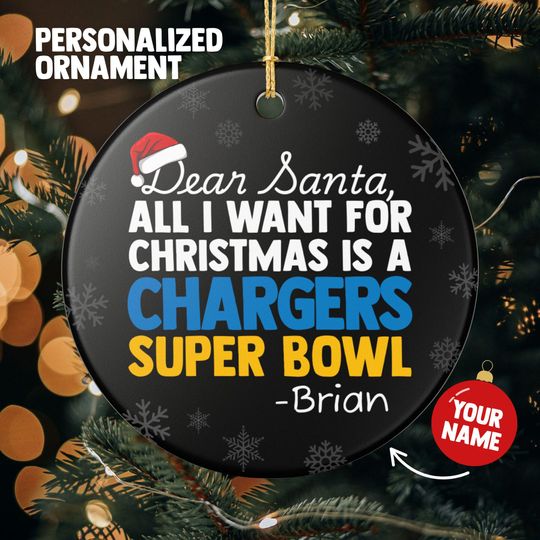 Discover Los Angeles Chargers Christmas Ornament Gift for All I Want For Chargers Christmas Gift for Dad Holiday Decoration for Chargers Stocking