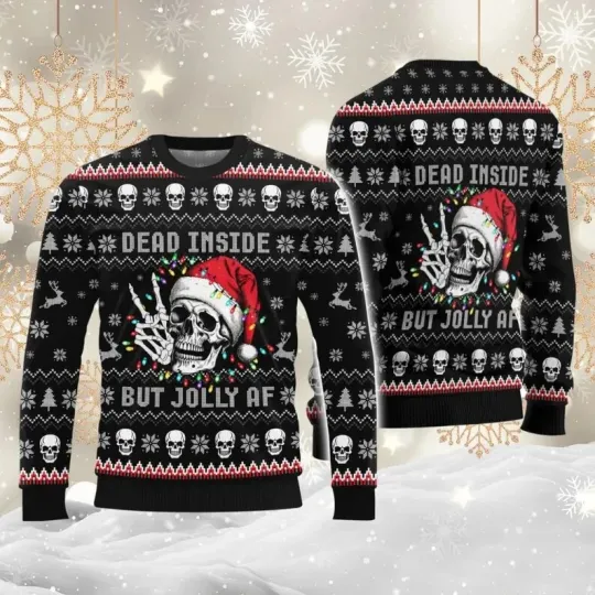 Discover Skull Christmas Ugly Sweater, Dead Inside But Jolly Af Ugly Sweater, Santa gift