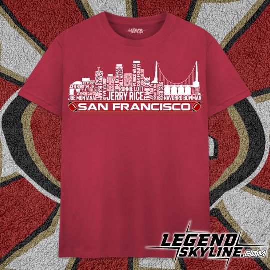 Discover San Francisco Football Greatest Of All Time Team Legends, San Francisco City T Shirt