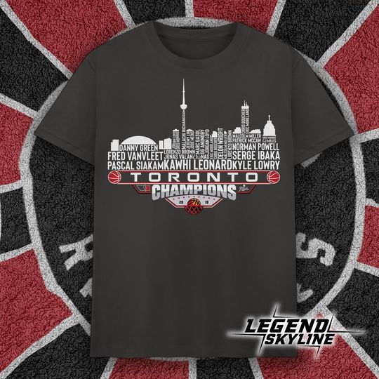 Discover Toronto Dream Team Basketball Champions 2019, Toronto City Skyline T Shirt