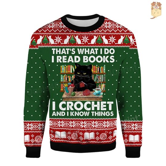 Discover Crochet Ugly Sweater Funny Cat That's What I Do I Read Books I Crochet Ugly Sweater Book Lovers Sweatshirt Knitted Christmas Ugly Sweatshirt