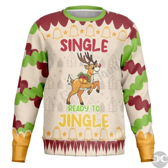 Discover Single and Ready to Jingle Funny Ugly Christmas Sweatshirt Gift All Over Print