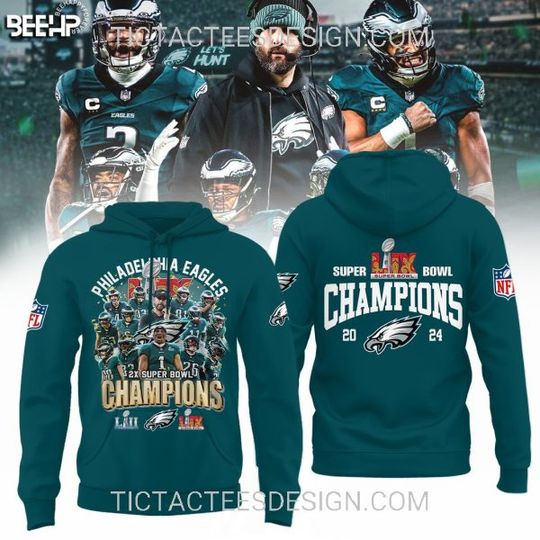 Discover Philadelphia Eaglles 2X Super BBowll Champions LII LIX 2024 Hoodie, Gift for Fan