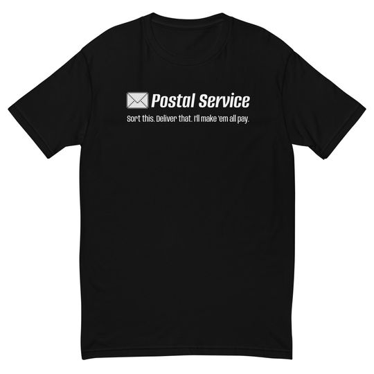 Discover Postal Service. Sort this. Deliver that. Short Sleeve T-shirt