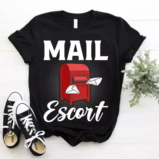 Discover Funny Mail Escort Post Office Worker Postcards Mail Carrier T-Shirt Mailman Tee