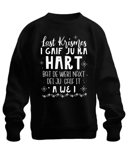 Discover Last Christmas I Gave You My Heart - Christmas Xmas Gift Xmas Un