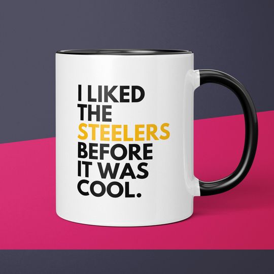 Discover Steeler Fan Before It Was Cool Pittsburgh Steeler Coffee Cup Gift for Dad Mug Gift for Him Steeler Mug Gift for Men Gift for Steeler Fan