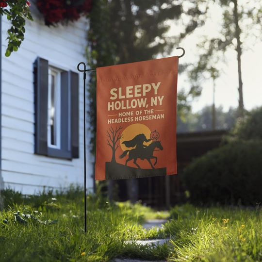 Sleepy Hollow - Home of the Headless Horseman - Garden flag