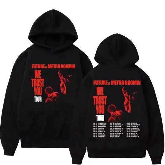 Double Sided Hoodie Music Lover Rapper Metro Boomin We Don't Trust You