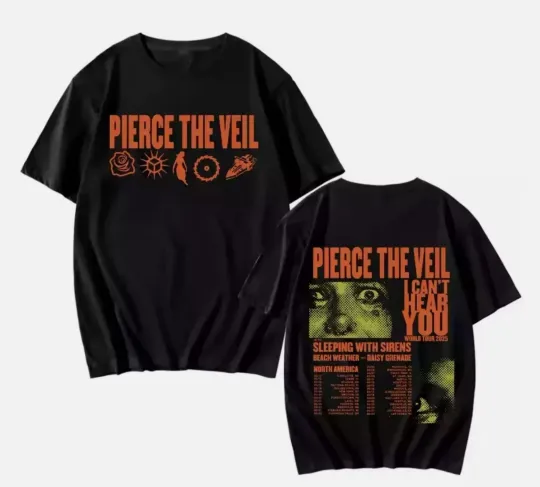 Pierce The Veil I Can't Hear You World Tour 2025 T-Shirt Double Sided