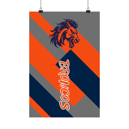 Discover Broncos Matte Vertical Posters, Sports Decor, Fan Art, Wall Art, Graphic Design Print, Gift for Football Lovers