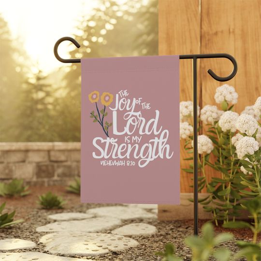 Discover Joy of the Lord is My Strength Garden Flag, Christian Home Decor, Bible Verse House Banner