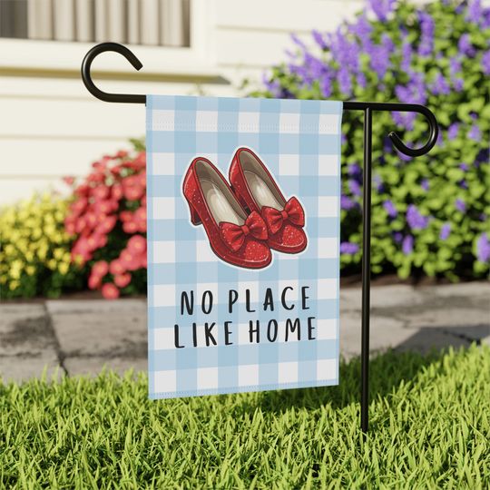 No Place Like Home Garden Flag, Ruby Slippers Wizard of Oz Inspired Gift, Oz Home Decor, Gift for Oz Lover Fan, Dorothy House Banner