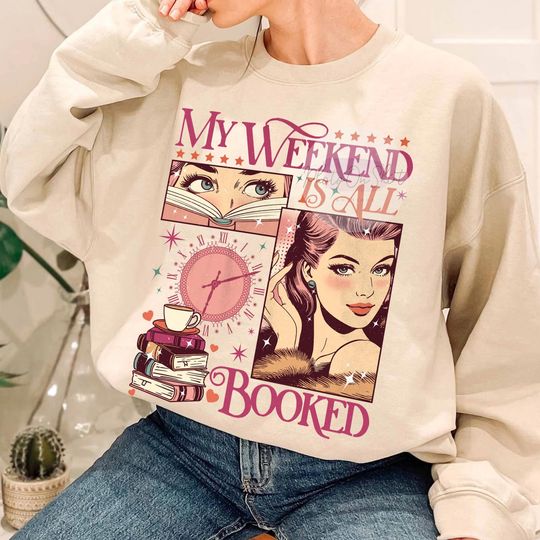 My Weekend Is All Sweatshirt, Bookish Sweatshirt, Book Lover, Reading Sweatshirt, Gifts for Readers, Banned Books,Dark Romance