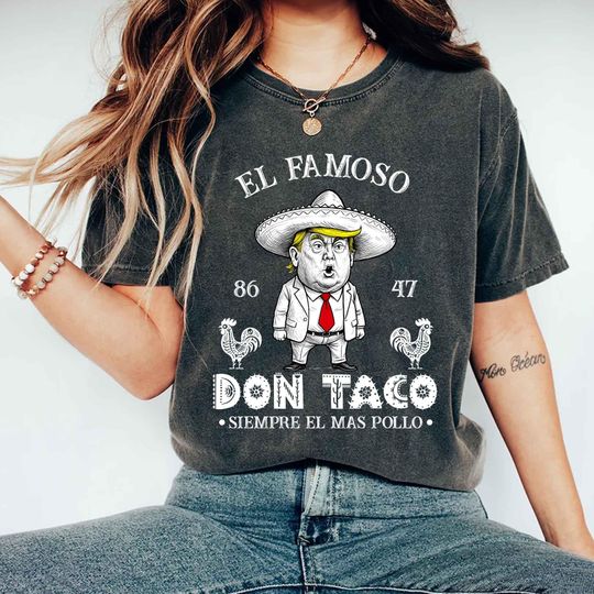 Discover Funny Anti-Trump Taco T-Shirt with Political Protest Design